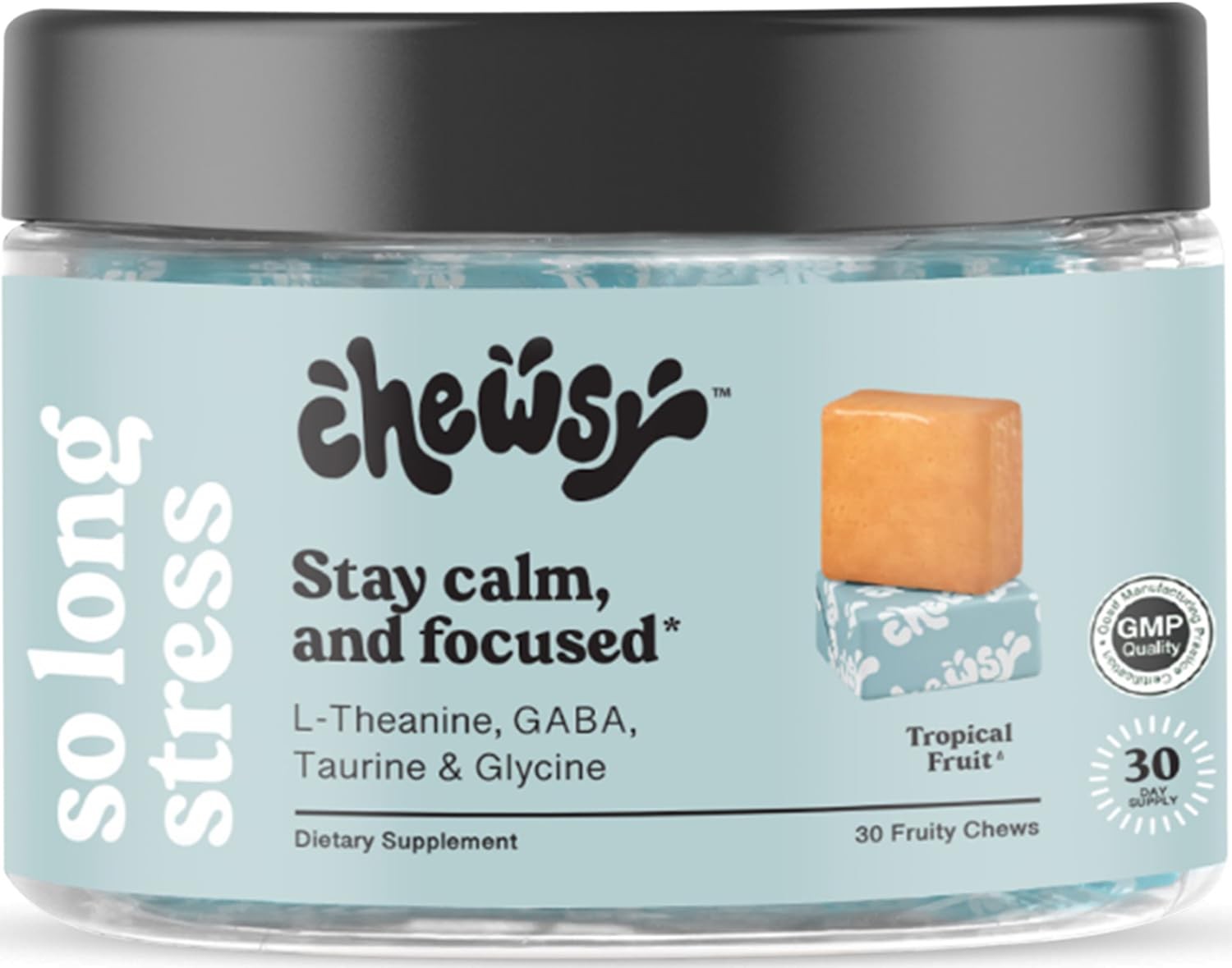Chewsy So Long Stress, Calm Fruity Chews, Stay & 30 Count (Pack of 1)